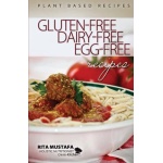 Gluten-Free, Dairy-Free, Egg-Free Recipes by Nutritionist