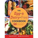 Egg- and Dairy-Free Cookbook: 50 Tasty Family Recipes